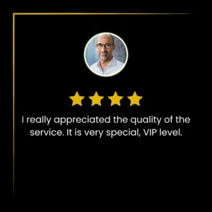 I really appreciated the quality of the service. It is very special, VIP level. (10)